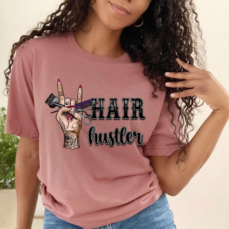 Hair Hustler T Shirt, Hair Dresser Shirt, Hair Stylist Love Shirt, Licensed Hair Therapist Shirt, Gift For Hairdresser, Beautician Tee - 2.jpg