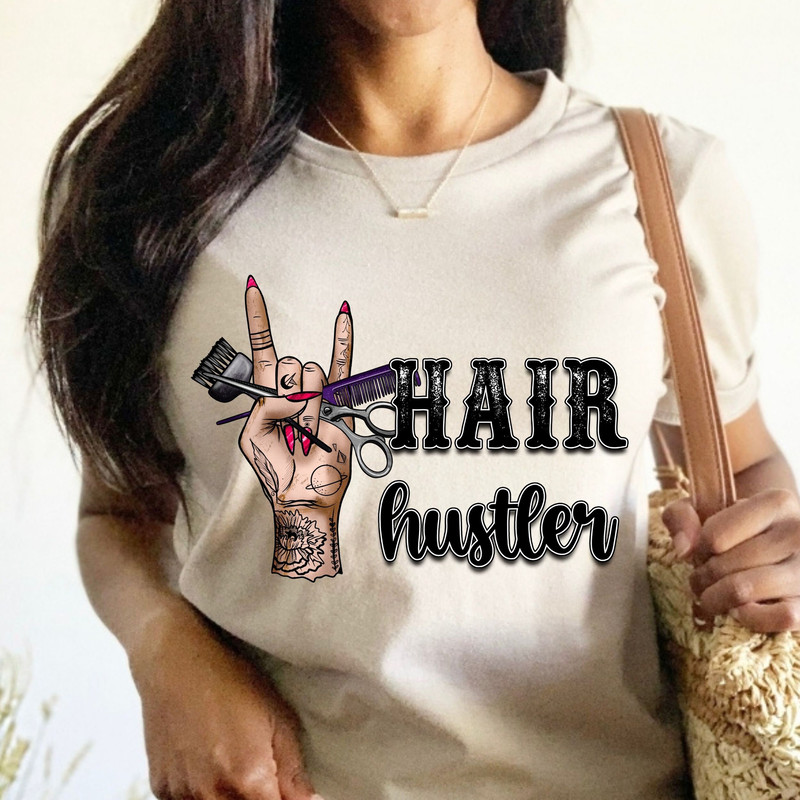 Hair Hustler T Shirt, Hair Dresser Shirt, Hair Stylist Love Shirt, Licensed Hair Therapist Shirt, Gift For Hairdresser, Beautician Tee - 3.jpg