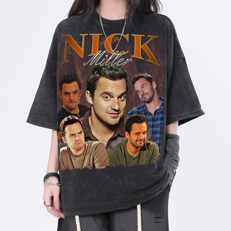 Nick Miller Vintage Washed T-Shirt,Nick Miller Homage Tee,Retro 90s Shirt For Men,Funny Shirt For Women - 1.jpg