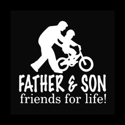 father and son best friend for life svg, fathers day svg, father svg, father and son svg, dad svg, daddy svg, son svg, f