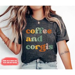 corgi shirt corgi dog corgi gift corgi mom shirt corgi gift corgi clothing corgi mom corgi tee corgi shirts ok
