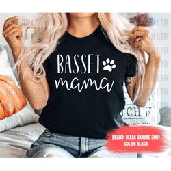 dog Shirt Basset Mama Dog Shirt Funny Cute Girlfriend Gift Basset Hound Mom Gift dog lover Animal Lover Dog Lover Mom Sh
