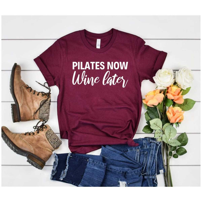 MR-1172023144412-pilates-now-wine-later-shirt-pilates-mom-shirt-pilates-shirt-image-1.jpg
