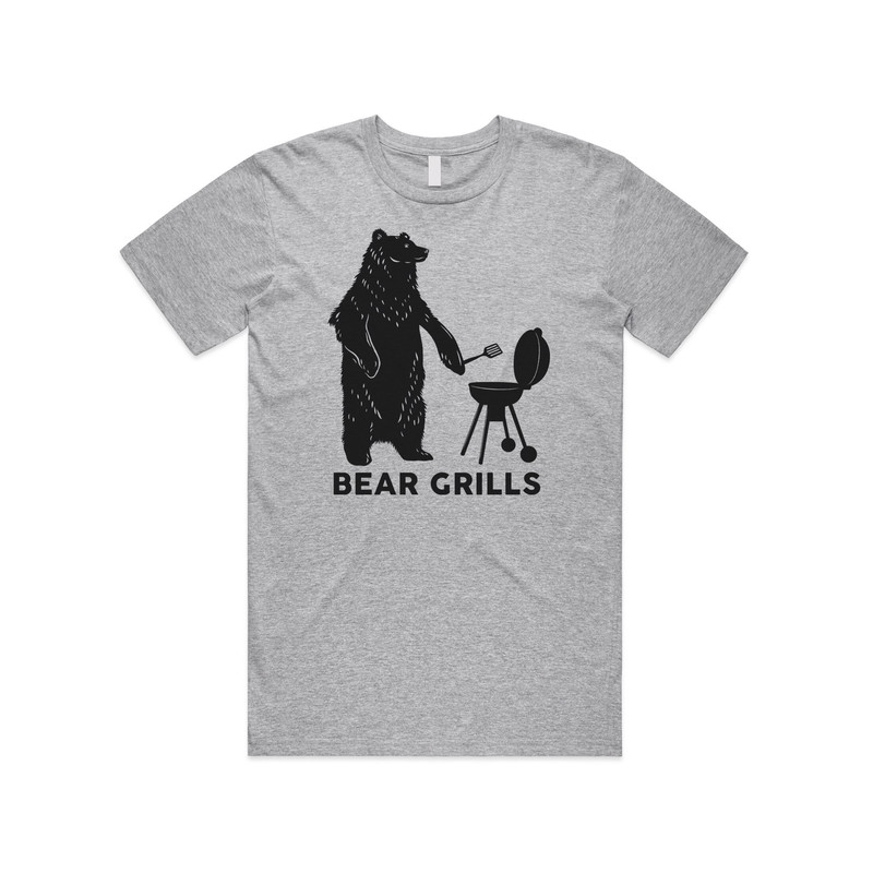 Bear Grills T-shirt Tee Top Funny Parody BBQ Barbecue Cooking Gift Dad Joke - 1.jpg