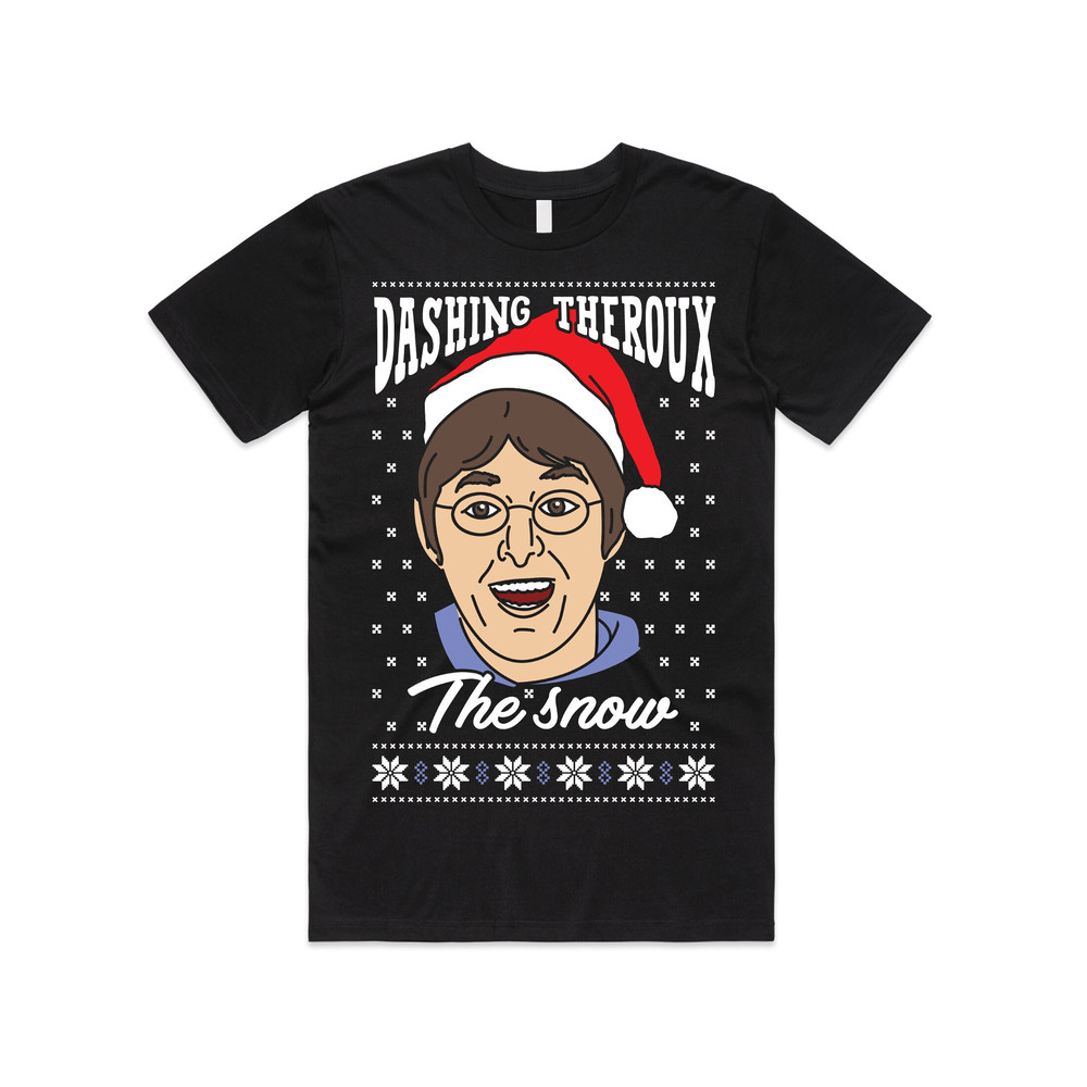Dashing Theroux The Snow Christmas T-shirt Tee Top Louis Festive Xmas - 3.jpg
