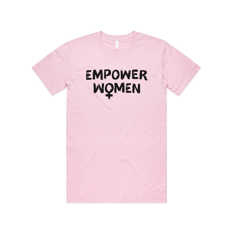 Empower Women T-shirt Tee Top Feminist Feminism Women’s Rights - 1.jpg
