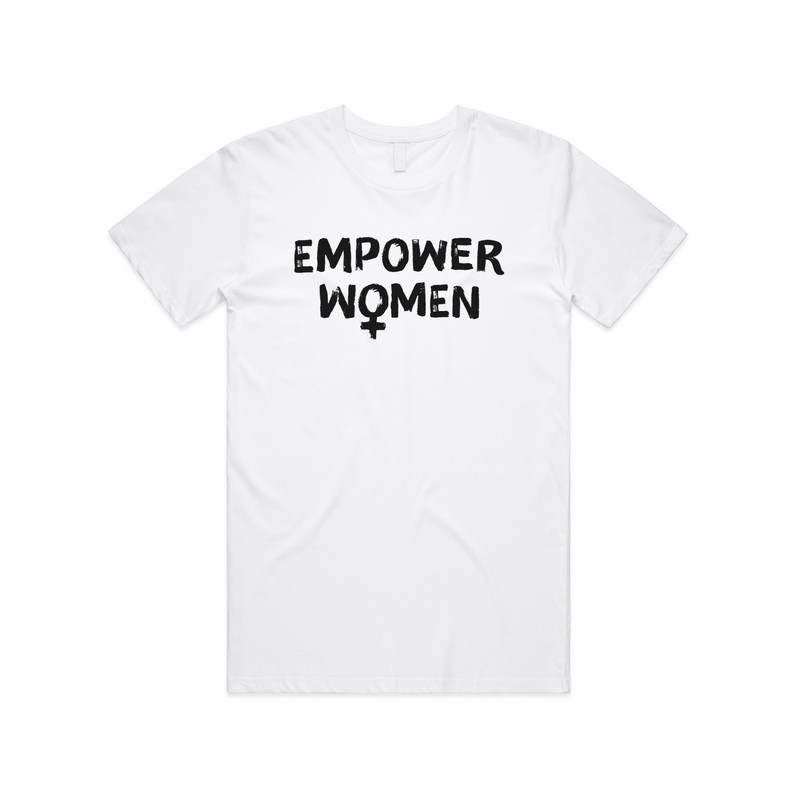 Empower Women T-shirt Tee Top Feminist Feminism Women’s Rights - 2.jpg