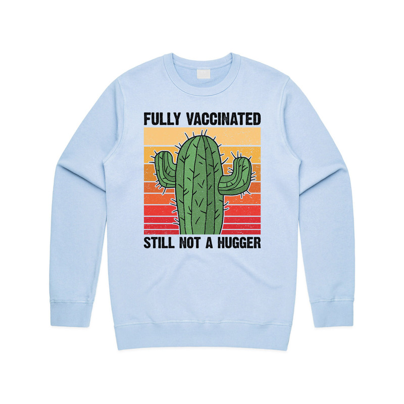 Fully Vaccinated Still Not A Hugger Cactus Jumper Sweater Sweatshirt Funny 2022 Vaccine Gift - 4.jpg