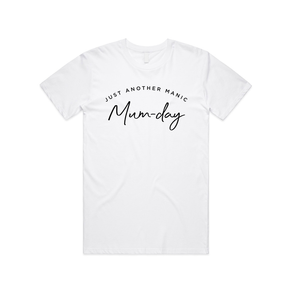 Just Another Manic Mum-day T-shirt Tee Top Funny Top Cute Mumday Mother's Day Gift Mum - 2.jpg