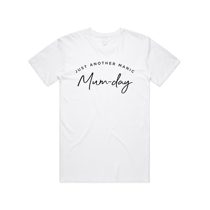Just Another Manic Mum-day T-shirt Tee Top Funny Top Cute Mumday Mother's Day Gift Mum - 2.jpg