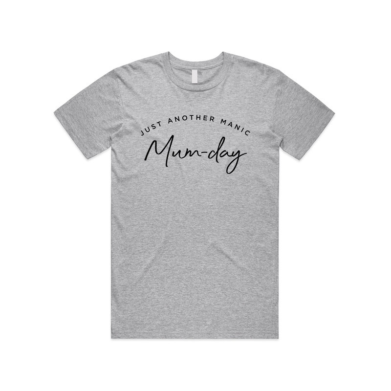 Just Another Manic Mum-day T-shirt Tee Top Funny Top Cute Mumday Mother's Day Gift Mum - 4.jpg