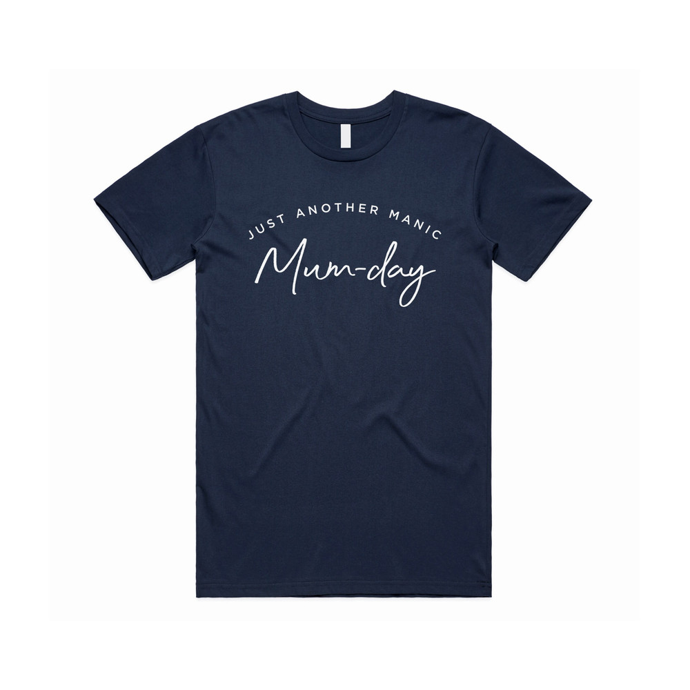 Just Another Manic Mum-day T-shirt Tee Top Funny Top Cute Mumday Mother's Day Gift Mum - 5.jpg