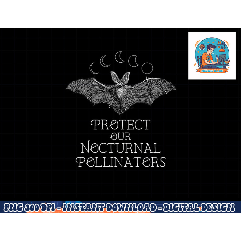 Protect Our Nocturnal Pollinators Bat Moon Phases Halloween png, sublimation copy.jpg