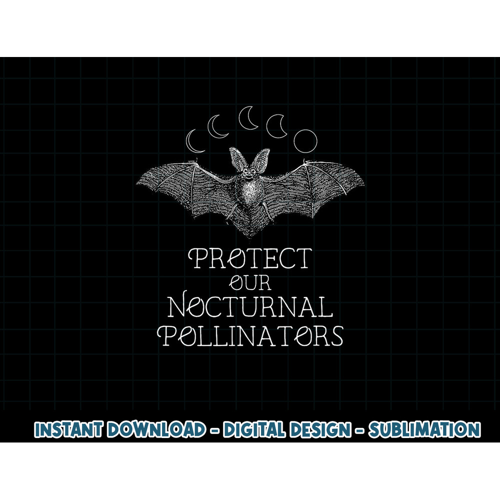 Protect Our Nocturnal Pollinators Bat Moon Phases Halloween png, sublimation copy.jpg