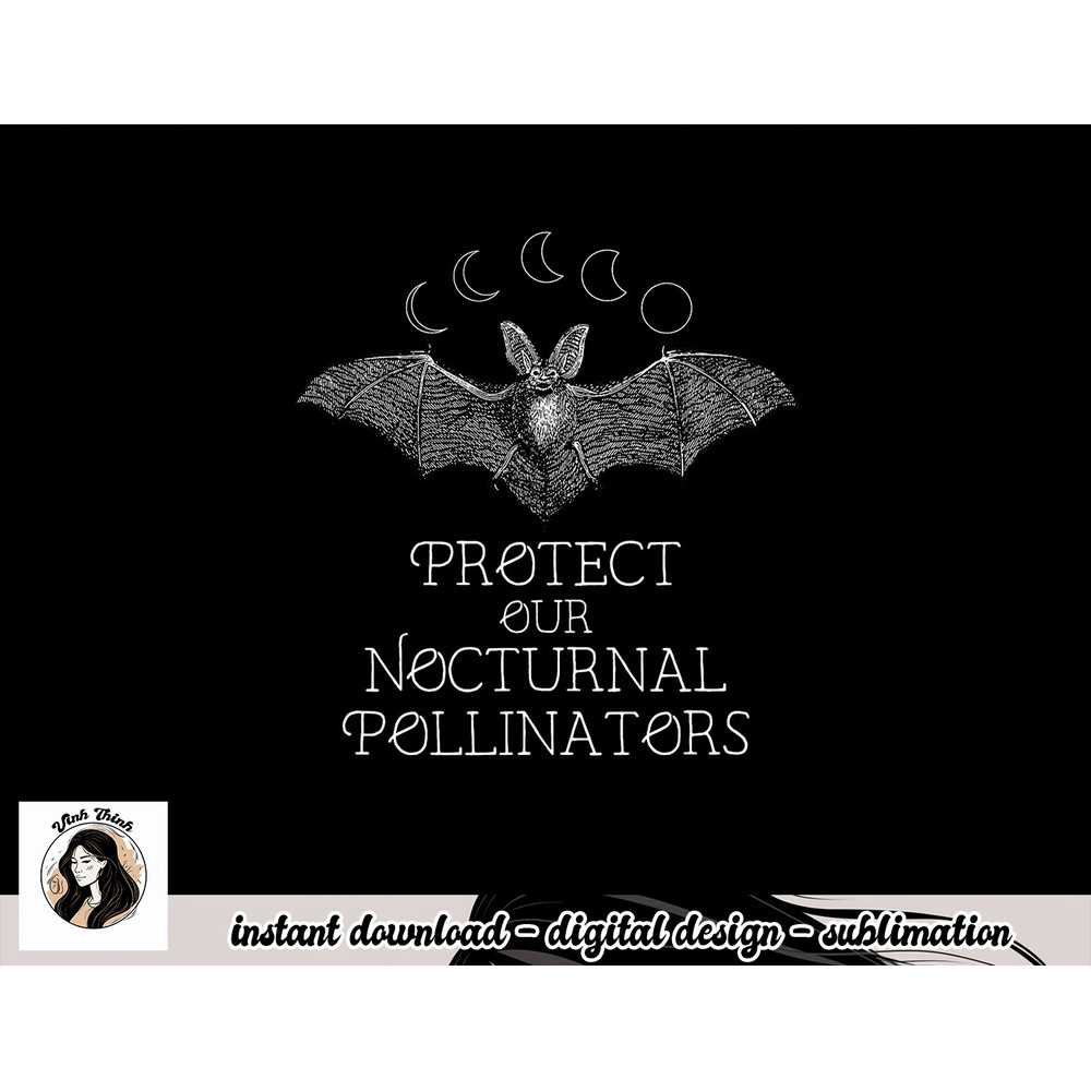 Protect Our Nocturnal Pollinators Bat Moon Phases Halloween png, sublimation copy.jpg