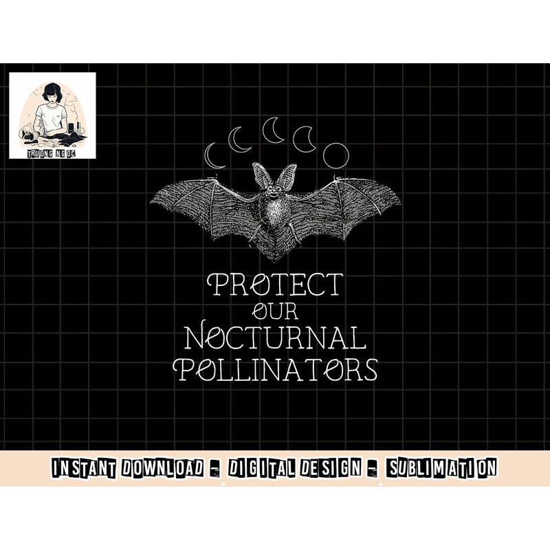 Protect Our Nocturnal Pollinators Bat Moon Phases Halloween png, sublimation copy.jpg
