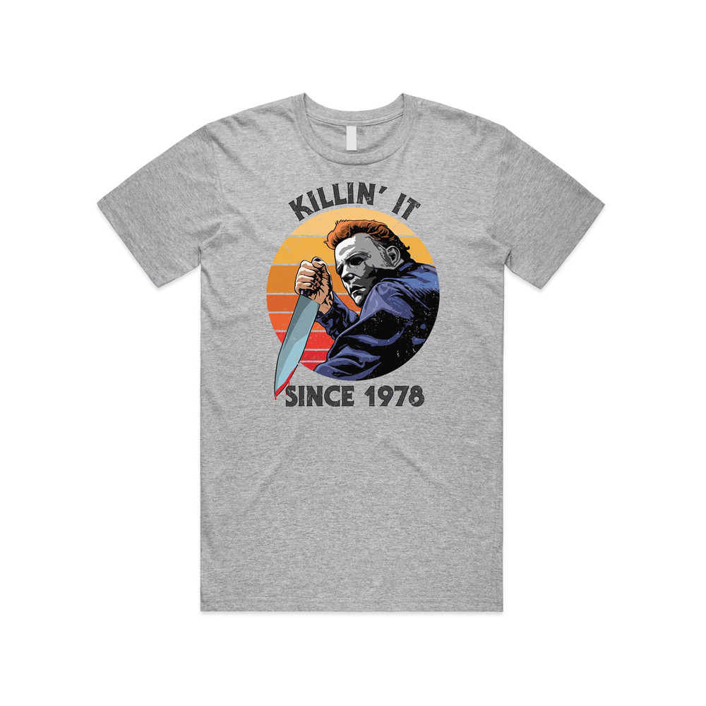 Killin' It Since 1978 T-shirt Tee, Top Funny Halloween Michael Myers Film Gift - 2.jpg