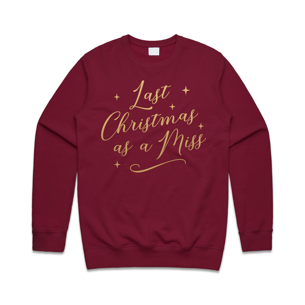 Last Christmas As A Miss Sweatshirt Sweater Jumper Engaged Wedding Bride To Be Xmas Festive - 1.jpg
