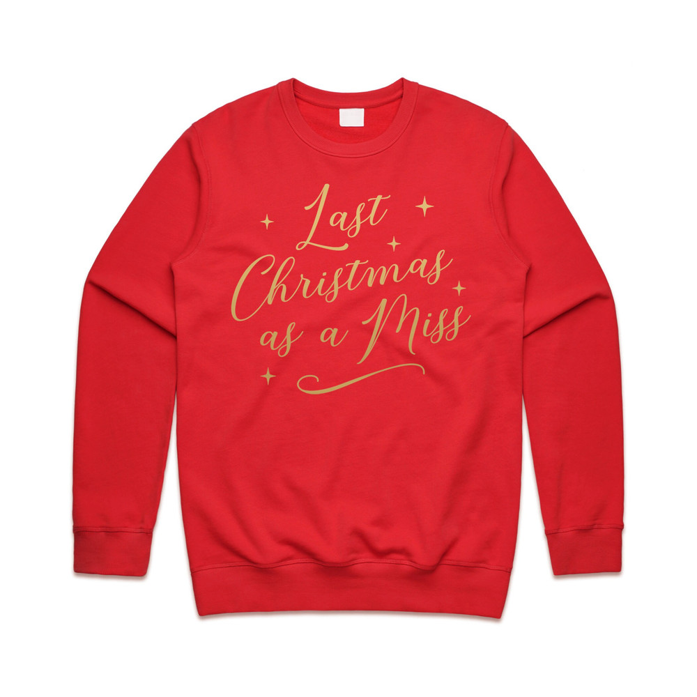 Last Christmas As A Miss Sweatshirt Sweater Jumper Engaged Wedding Bride To Be Xmas Festive - 5.jpg