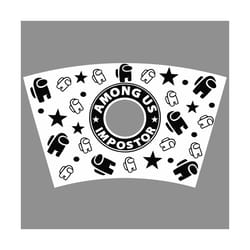 among us impostor starbucks full wrap, trending svg, starbucks among us, among us starbucks, among us full wrap, starbuc