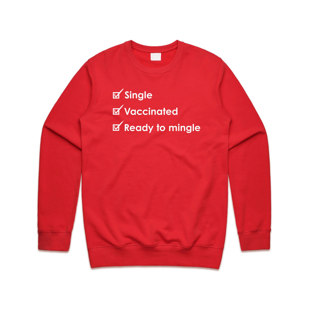 Single Vaccinated Ready To Mingle Jumper Sweater Sweatshirt Funny Slogan Vaccine 2022 Gift - 2.jpg