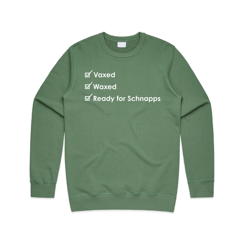 Vaxed Waxed Ready For Schnapps Jumper Sweater Sweatshirt Funny Vaccine Vaccinated 2022 - 3.jpg