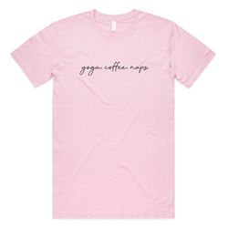 yoga, coffee, naps t-shirt tee top funny fitness pilates spin hot boho cute