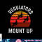 Regulators Mount Up, Funny Halloween Witch png, sublimation copy.jpg