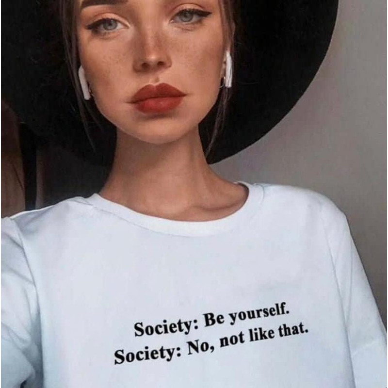 Be Yourself Society t shirt Oversized T-shirt Aesthetic Shirt Art Hoe, Funny shirt ,90s Shirt Tumblr Sustainable Clothing- UNISEX - 1.jpg