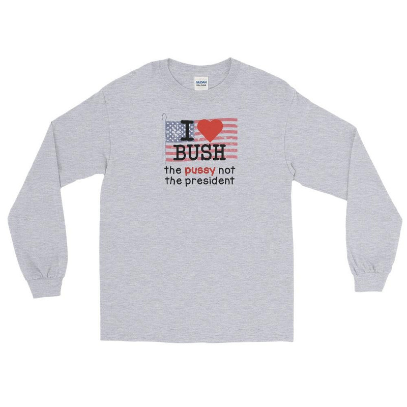I Love Bush, The Pussy not the President T-Shirt - Harold and Kumar Go to White Castle Funny shirt, movie shirt, 2000 vintage shirt - UNISEX - 3.jpg