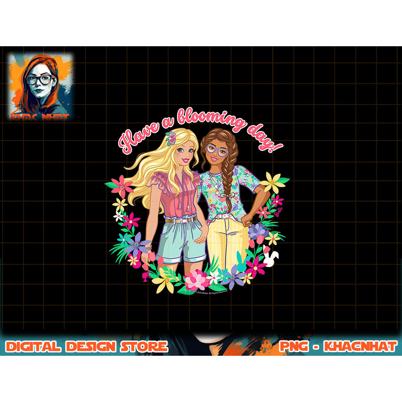 Barbie Have a Blooming Day png, sublimation copy.jpg
