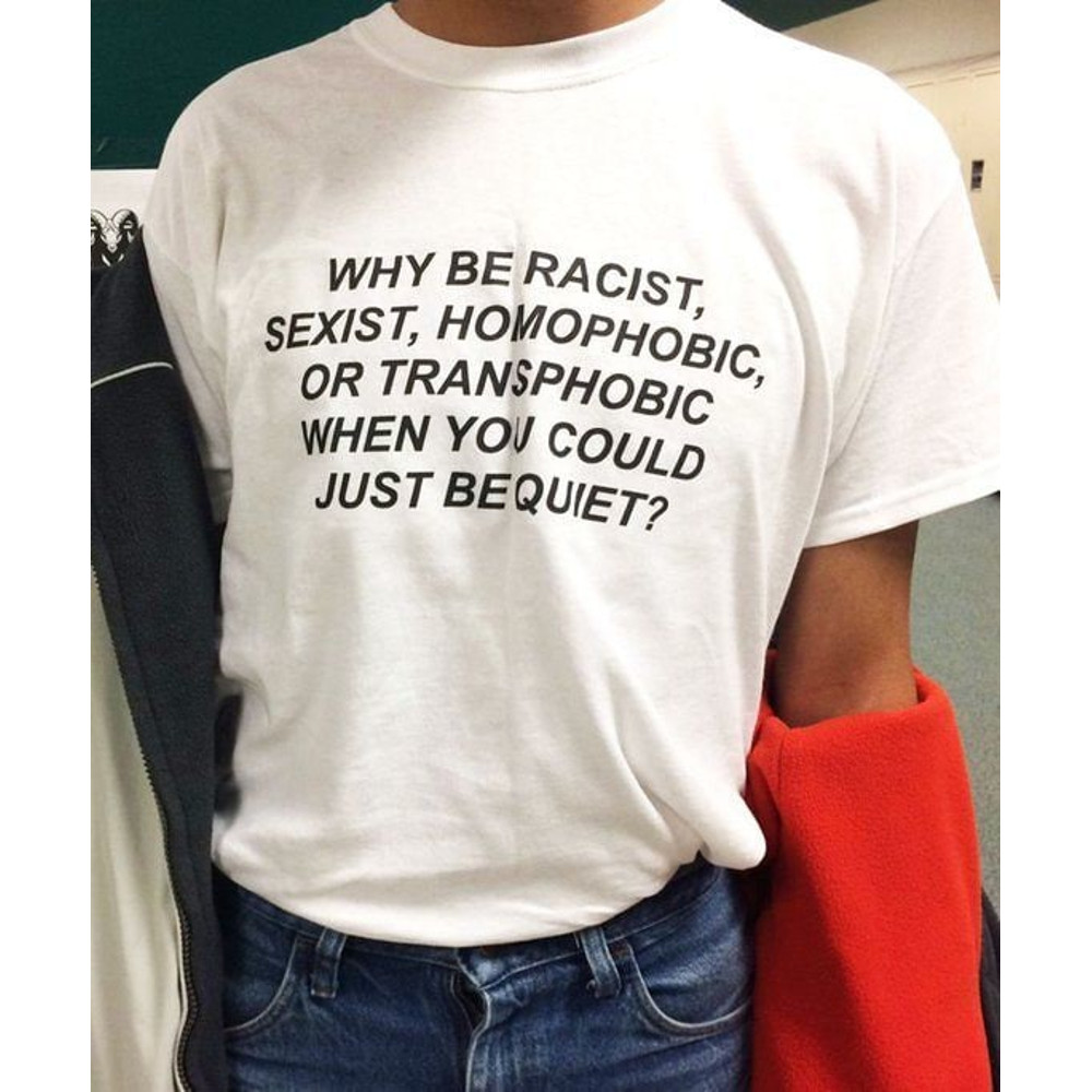 Why Be Racist Sexist Homophobic Transphobic T-Shirt - BLM Rights rights,blm shirt,pride shirt,lgbtq shirt, Racial Equality Stop Racism Shirt - 3.jpg