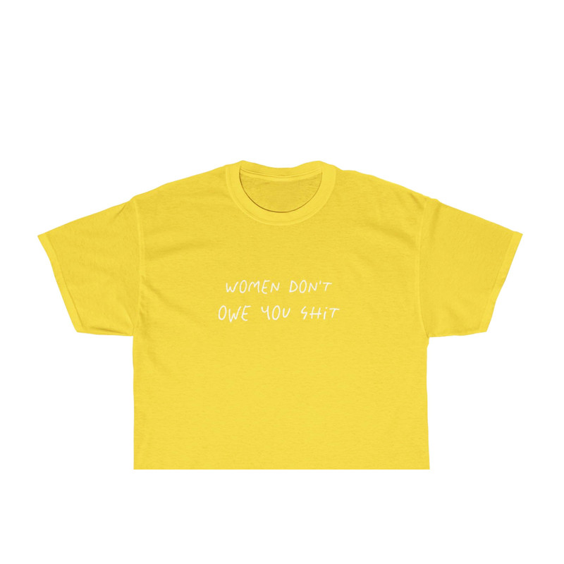 Women Don't Owe You Shit T-shirt - Women's day shirt, Abortion rights - Kyrie Irving NBA shirt UNISEX - 8.jpg
