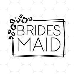 leopard bridesmaid svg, cheetah bride svg, wedding svg, bridal party svg
