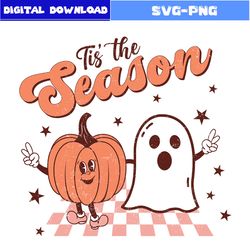 Tis The Season Svg, Ghost And Pumpkin Svg, Ghost Svg, Bat Svg, Retro Halloween Svg, Halloween Svg, Png Digital File