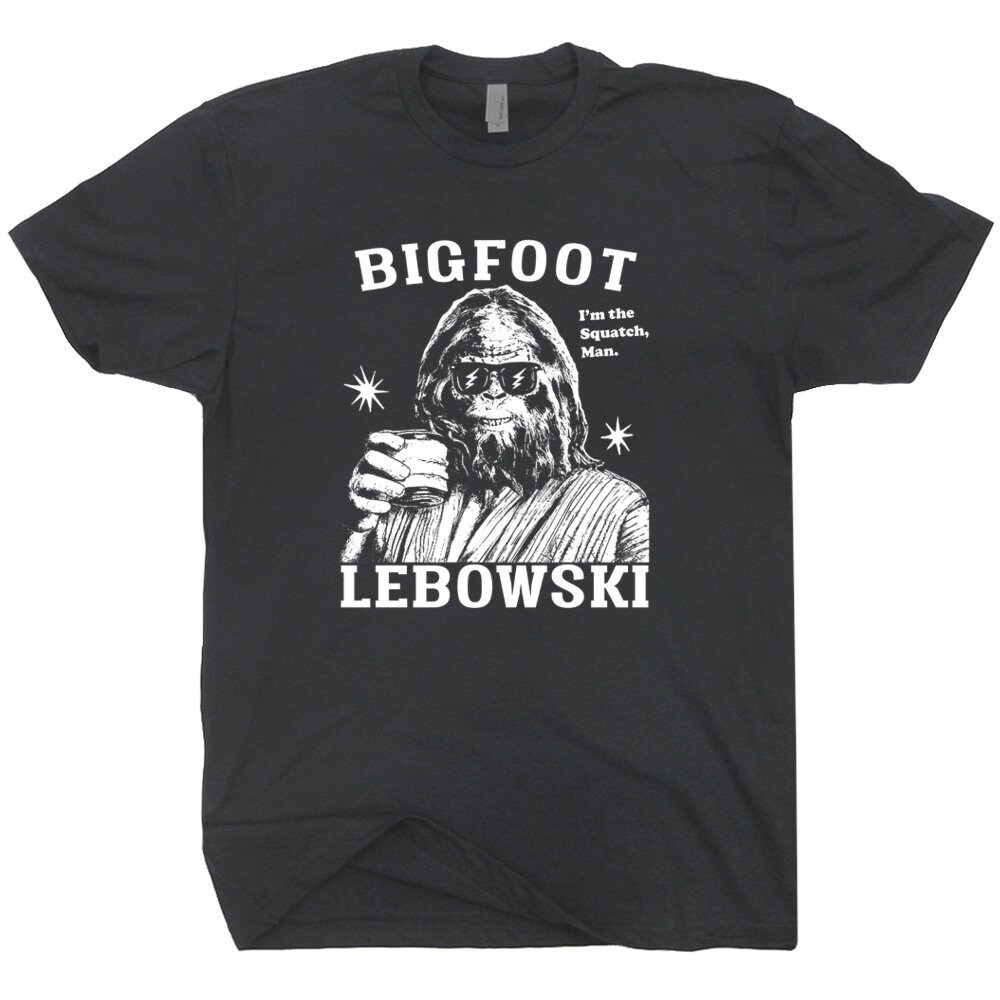Bigfoot Shirt The Big Lebowski T Shirt The Dude Abides Funny Vintage Graphic Tee Sasquatch Yeti Quote For Men Women Kids 90s Cool Movie - 2.jpg
