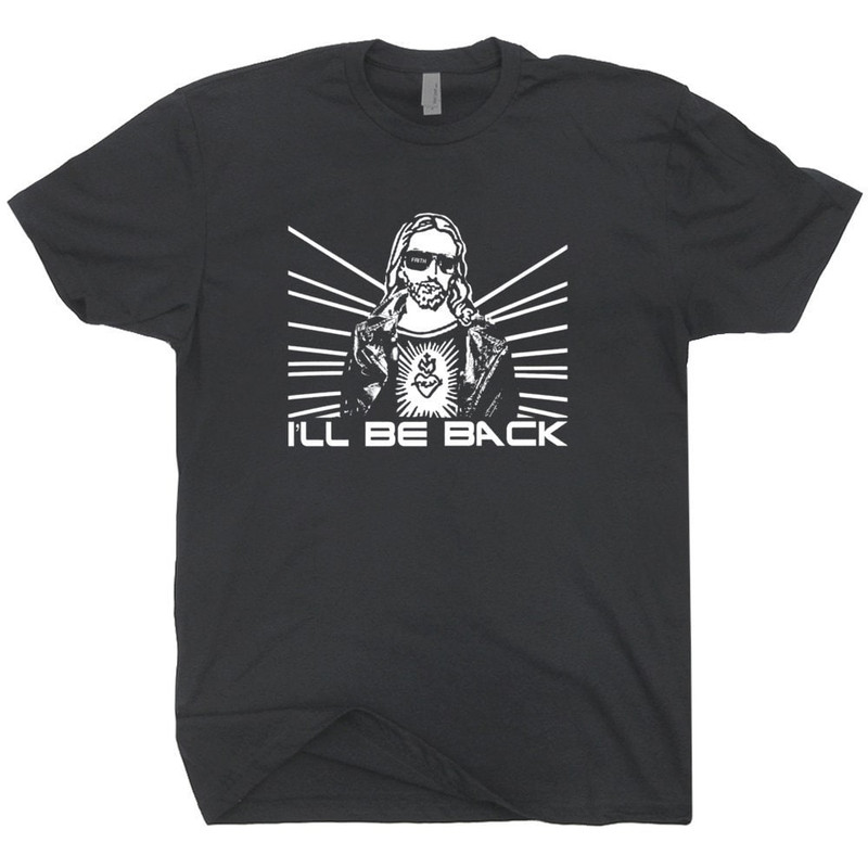 Christian T Shirt Jesus Terminator Shirt Cool Not Today Satan Hipster Homeboy Jesus Is My Vintage Graphic Tee I'll Be Back BRB For Men Women - 2.jpg