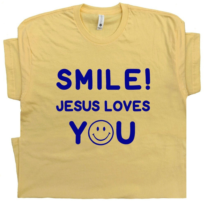Cool Christian T Shirt With Funny Saying Smile Jesus Loves You Jesus T Shirt Religious Christian Graphic Tee For Men Women Kids - 1.jpg