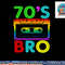Retro Vintage 70 s Bro For Halloween Family Matching Costume png, sublimation copy.jpg