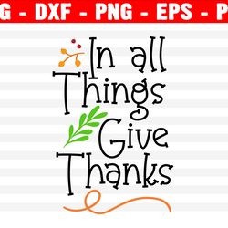 in all things give thanks svg, fall door sign svg, halloween svg, digital download, cut file, sublimation svg
