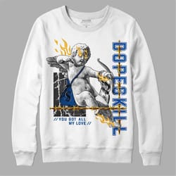 dunk blue jay and university gold dopeskill crewneck sweatshirt you got all my love graphic