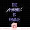 Barbie International Women s Day Future & Present png, sublimation copy.jpg