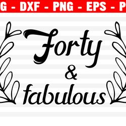 fifty and fabulous svg, 50th birthday svg, birthday shirt file, happy birthday, birthday girl, svg file, cutting file