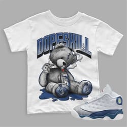 french blue 13s dopeskill toddler t-shirt sick bear graphic