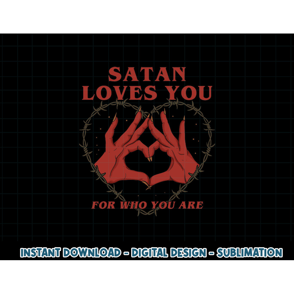 Satan Loves You For Who You Are Halloween Vintage png, sublimation copy.jpg