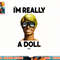 Barbie Ken I m Really A Doll png, sublimation copy.jpg