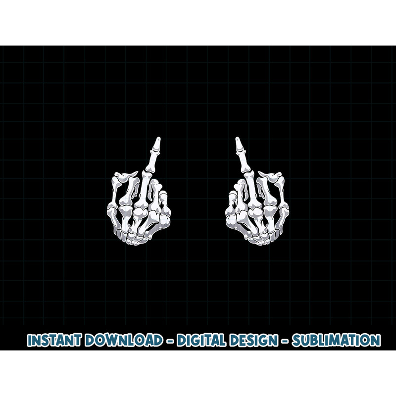 Skeleton Hand Halloween Bones Middle Finger Skull Men Women png, sublimation copy.jpg