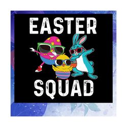 easter squad svg, dabbing bunny chick egg svg, bunny easter svg, easters gift, files for silhouette, files for cricut, s