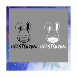 bunny easter 2020 quarantine svg, bunny easter svg, quaratine 2020 svg, easters svg, easters day svg, easter lover svg,
