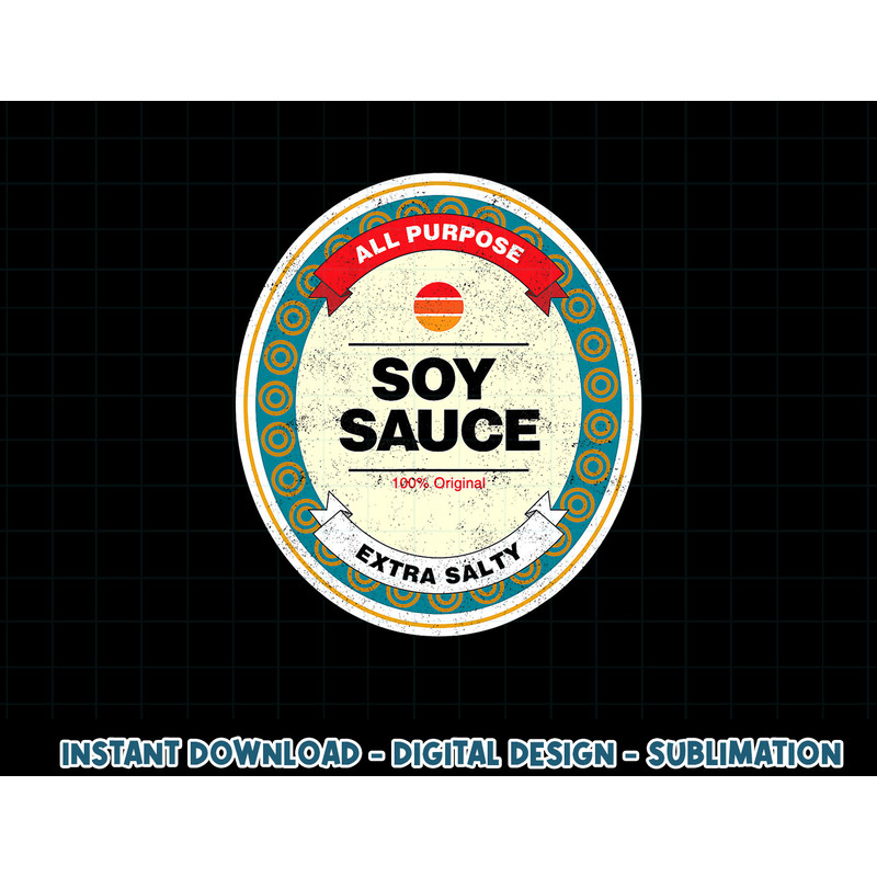 Soy Sauce Funny Halloween Costume png, sublimation copy.jpg